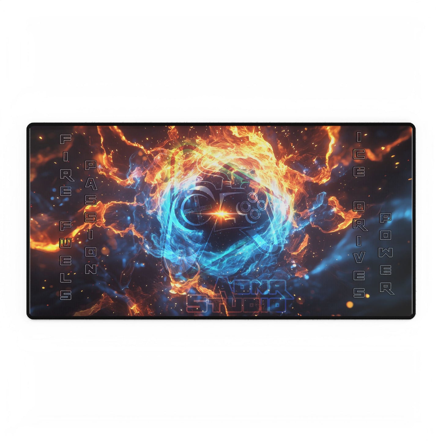 Desk Mat - Fire Fuels Passion & Ice Drives Power